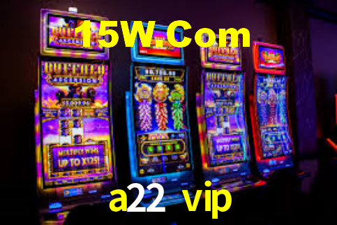 Bônus Generosos e Exclusivos no a22 vip para Você!