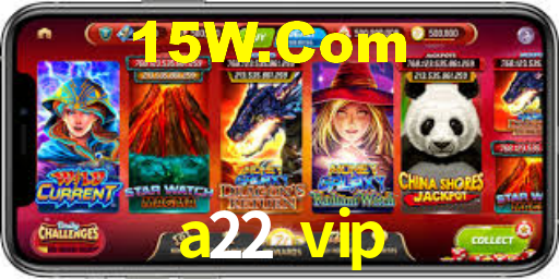 a22 vip bet