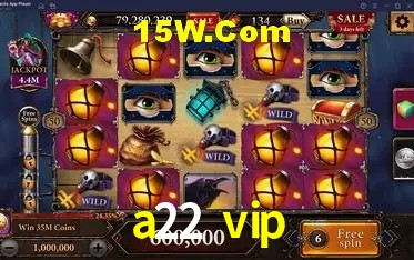 Recursos de Bônus a22 vip
